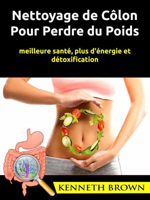 cover image of Nettoyage de Côlon Pour Perdre du Poids